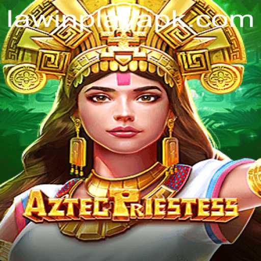 Aztec Priestess Law in Play